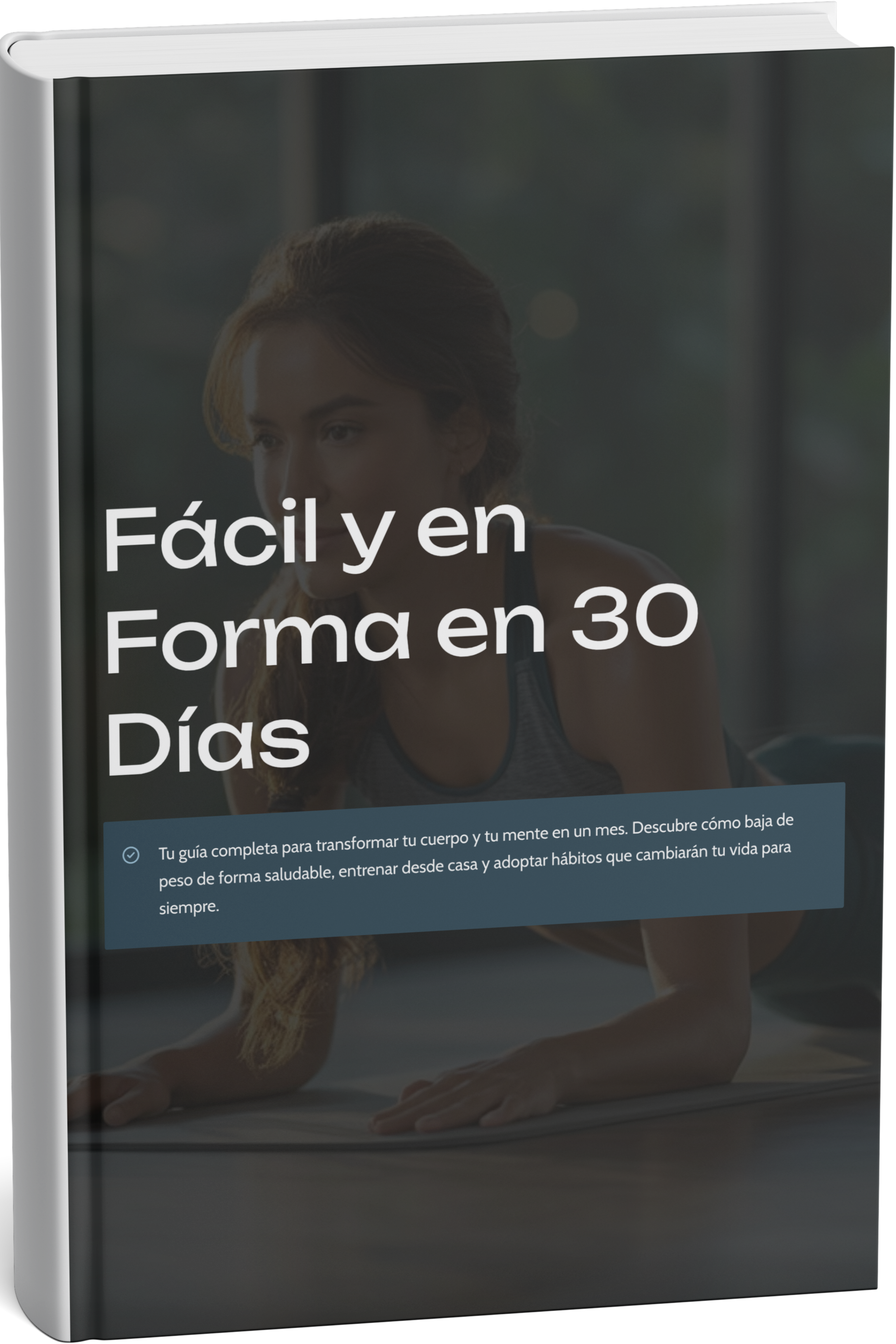 Fácil y en Forma en 30 Días
